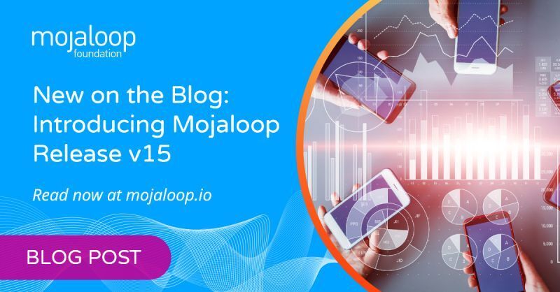 Cover image for Release of Mojaloop V15