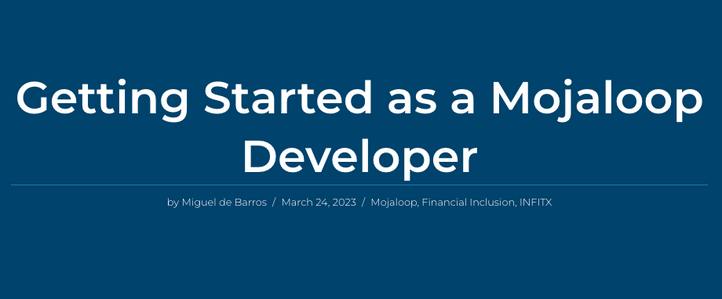 Cover image for Getting Started as a Mojaloop Developer